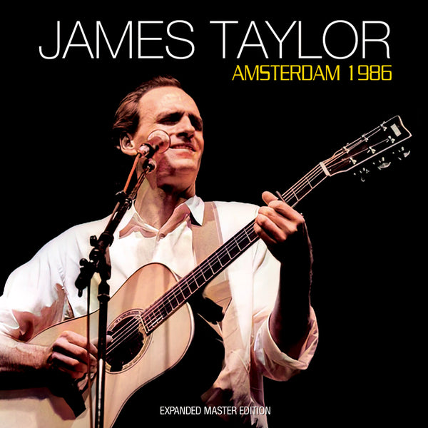 JAMES TAYLOR - AMSTERDAM 1986: EXPANDED MASTER EDITION (2CDR)