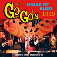 GO GO'S - HOUSE OF BLUES 1999 (1CDR)