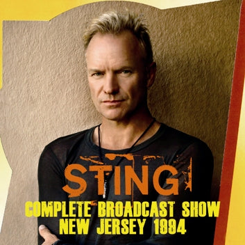 STING - COMPLETE BROADCAST SHOW NEW JERSEY 1994