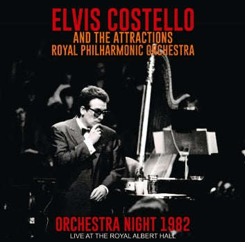 ELVIS COSTELLO AND THE ATTRACTIONS / ORCHESTRA NIGHT 1982