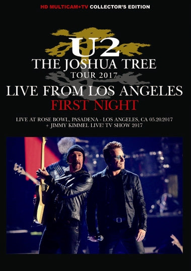 U2 - THE JOSHUA TREE TOUR 2017: LIVE FROM LOS ANGELES -FIRST NIGHT