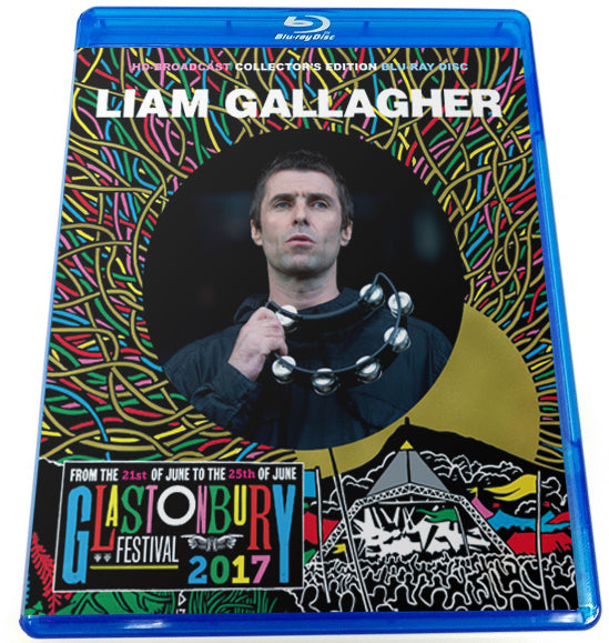 LIAM GALLAGHER - GLASTONBURY FESTIVAL 2017