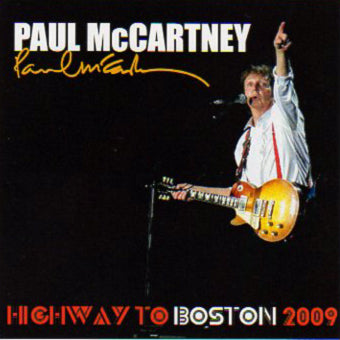 PAUL McCARTNEY - Highway To Boston 09