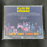 EAGLES - LIVE IN TAMPA, FLORIDA 1973 (1CDR)