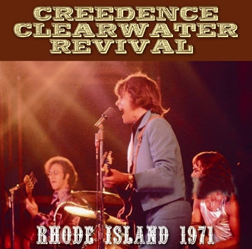 C.C.R.(CREEDENCE CLEARWATER REVIVAL) - RHODE ISLAND 1971 (1CDR)