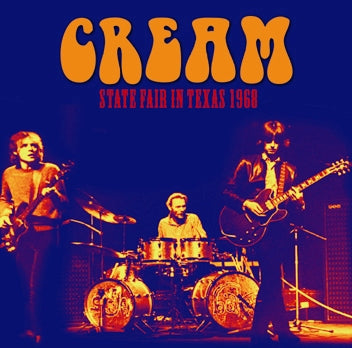 CREAM - STATE FAIR IN TEXAS 1968 (1CDR)