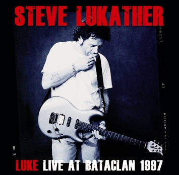 STEVE LUKATHER - LUKE LIVE AT BATACLAN 1997 (2CDR)　
