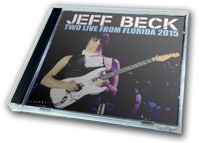 JEFF BECK - TWO LIVE FROM FLORIDA 2015