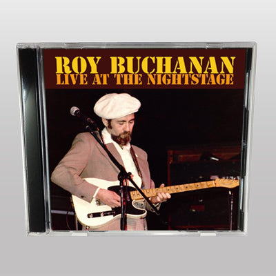 ROY BUCHANAN - LIVE AT THE NIGHTSTAGE