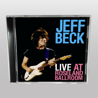 JEFF BECK - LIVE AT ROSELAND BALLROOM