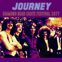 JOURNEY - DIAMOND HEAD CRATE FESTIVAL 1977