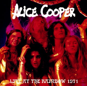 ALICE COOPER - LIVE AT THE RAINBOW 1971 (1CDR)