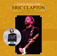 ERIC CLAPTON - COSTA MESA 1990