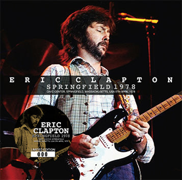 ERIC CLAPTON - SPRINGFIELD 1978