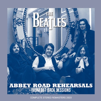 THE BEATLES - ABBEY ROAD REHEARSALS: FROM GET BACK SESSIONS (2CDR