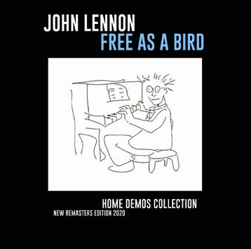 JOHN LENNON - FREE AS A BIRD : HOME DEMOS COLLECTION (1CDR)