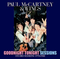 PAUL McCARTNEY & WINGS - GOODNIGHT TONIGHT SESSIONS (1CDR)