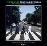 THE BEATLES - THAT MAGIC FEELING: THE ALTERNATE ABBEY ROAD REMIX