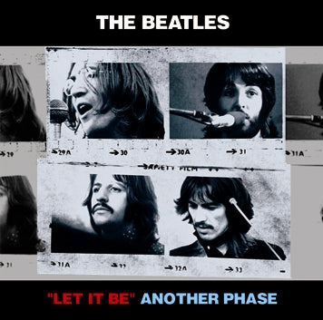 BEATLES - "LET IT BE" ANOTHER PHASE