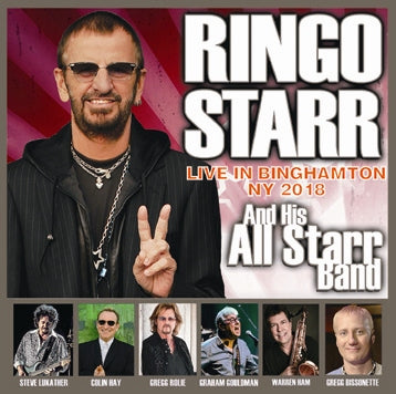 RINGO STARR & HIS ALL STARR BAND - LIVE IN BINGHAMTON NY 2018