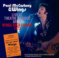 PAUL McCARTNEY&WINGS - LIVE AT THEATRE ANTIQUE ARLES:  WINGS OVER EUROPE 1972