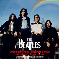 THE BEATLES - WATCHING RAINBOWS UNDER THE SUN