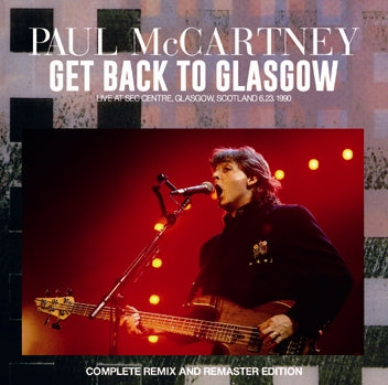 PAUL McCARTNEY - GET BACK TO GLASGOW