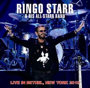 RINGO STARR & HIS ALL STARR BAND - LIVE IN BETHEL, NEW YORK 2019 (2CDR)　