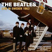 THE BEATLES - LIVE IN SWEDEN 1963: STEREO REMASTER & ORIGINAL MONO VERSIONS (1CDR)