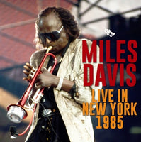 MILES DAVIS - LIVE IN NEW YORK 1985 (2CDR)