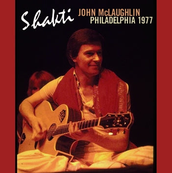 SHAKTI (with JOHN McLAUGHLIN) - PHILADELPHIA 1977 (1CDR)
