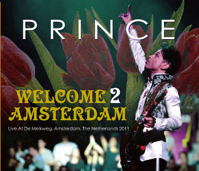 PRINCE - WELCOME 2 AMSTERDAM 2011(4CDR)