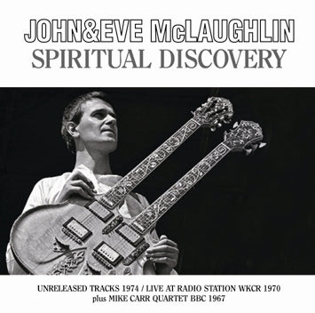 JOHN & EVE McLAUGHLIN - SPIRITUAL DISCOVERY