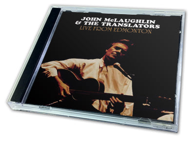 JOHN McLAUGHLIN & THE TRANSLATORS - LIVE FROM EDMONTON