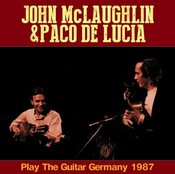 JOHN McLAUGHLIN & PACO DE LUCIA - PLAY THE GUITAR GERMANY 1987