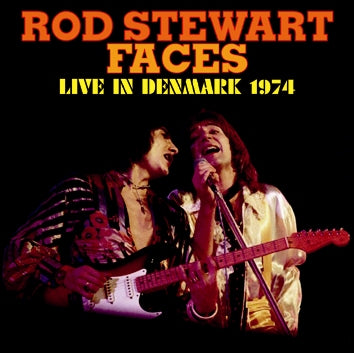ROD STEWART & FACES -  LIVE IN DENMARK 1974 (1CDR)