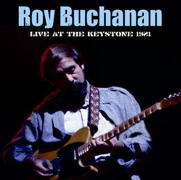 ROY BUCHANAN - LIVE AT THE KEYSTONE 1981 (2CDR)
