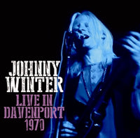 JOHNNY WINTER - LIVE IN DEVENPORT 1970