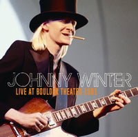 JOHNNY WINTER - LIVE AT BOULDER THEATER 1991