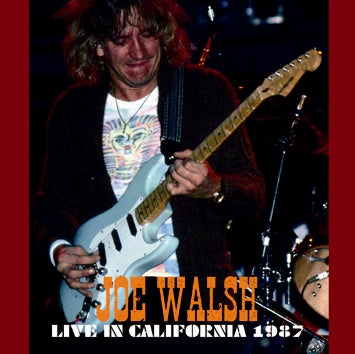 JOE WALSH - LIVE IN CALIFORNIA 1987 (2CDR)
