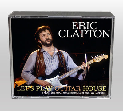 ERIC CLAPTON - LET'S PLAY GUITAR HOUSE