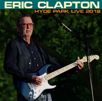 ERIC CLAPTON - HYDE PARK LIVE 2018