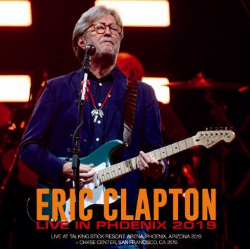 ERIC CLAPTON - LIVE IN PHOENIX 2019 (2CDR)