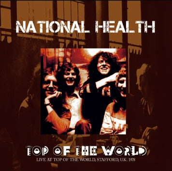 NATIONAL HEALTH - TOP OF THE WORLD (1CDR)