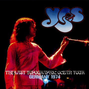 YES - THE LAST TOPOGRAPHIC OCEAN TOUR: GERMANY 1974 (2CDR)　