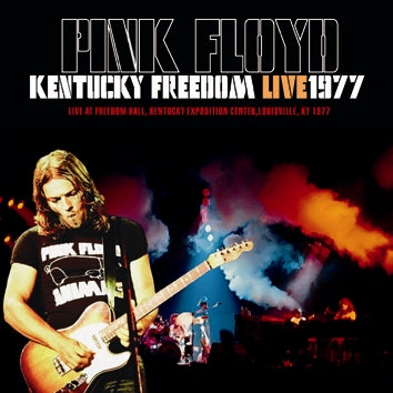 PINK FLOYD - KENTUCKY FREEDOM : LIVE1977 (1CDR)