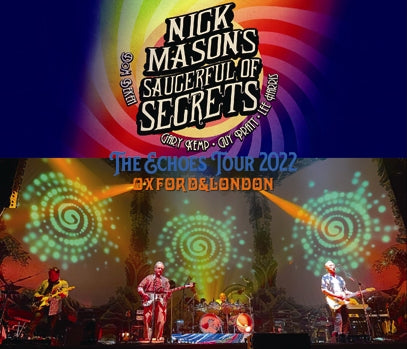 NICK MASON'S SAUCERFUL OF SECRETS - THE ECHOES TOUR 2022: OXFORD+LONDON(4CDR)