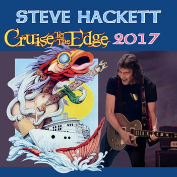 STEVE HACKETT - CRUISE TO THE EDGE 2017