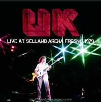 U.K. - LIVE AT SELLAND ARENA FRESNO 1979 (1CDR)