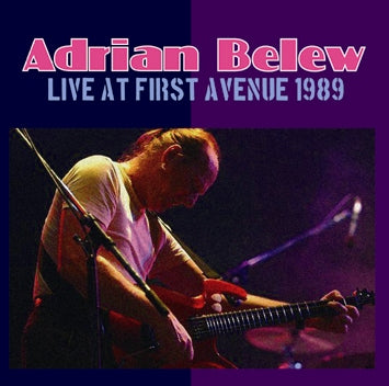 ADRIAN BELEW - LIVE AT FIRST AVENUE 1989